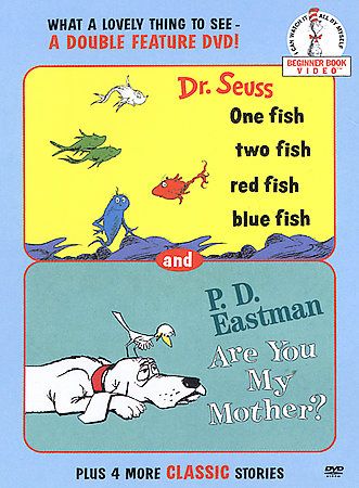 Dr. Seuss   One Fish, Two Fish, Red Fish, Blue Fish Are You My Mother 